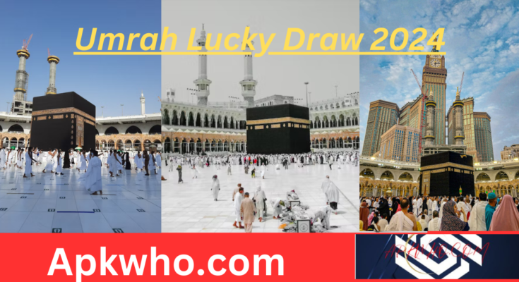 Umrah Lucky Draw 2024